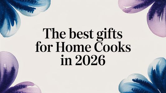 The Best Gifts for Home Cooks in 2026