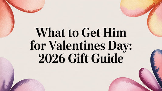 What to get him for valentines day: 2026 Gift Guide