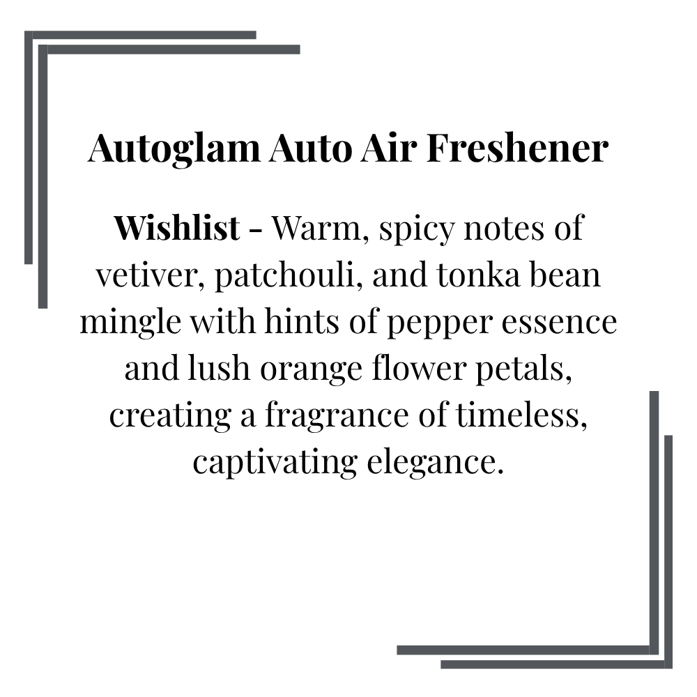 Autoglam Auto Air Freshener | Wishlist