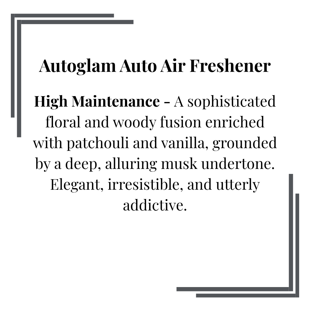 Autoglam Auto Air Freshener High Maintenance